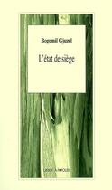 Couverture du livre « L'etat de siege » de Gjuzel Bogomil aux éditions L'arbre A Paroles