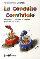 Couverture du livre « La conduite conviviale » de Abdessamad Bennani aux éditions Jouvence