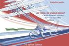 Couverture du livre « Les trois 8 de Wilbur Wright : carnet de cartes postales du 1er vol européen au Mans » de Isabelle Jaulin aux éditions Borrego