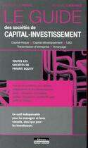 Couverture du livre « Le guide des sociétés de capital investissement (12e édition) » de Jean-Baptiste Hugot et Marianne Lagrange aux éditions Management
