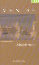 Couverture du livre « Venise » de Alfred De Musset aux éditions Magellan & Cie