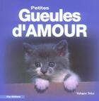 Couverture du livre « Petites Gueules D'Amour » de Yohann Trevi aux éditions City