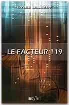 Couverture du livre « Le facteur 119 » de Lydie Blaizot aux éditions Voy'el