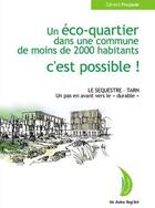 Couverture du livre « Un éco-quartier dans une commune de moins de 2000 habitants c'est possible ! » de Gerard Poujade aux éditions Autre Reg'art