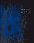 Couverture du livre « Proférations » de Roman Jacques aux éditions Isabelle Sauvage