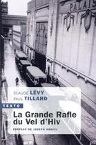 Couverture du livre « La grande rafle du Vel d'Hiv » de Paul Tillard et Claude Levy aux éditions Tallandier