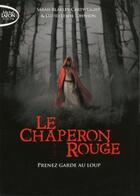 Couverture du livre « Le chaperon rouge » de Sarah Blakley-Cartwright aux éditions Michel Lafon Poche