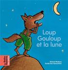 Couverture du livre « Loup Gouloup et la lune » de Guido Van Genechten et Roland Nadaus aux éditions Bayard Jeunesse