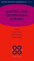 Couverture du livre « Gastric and Oesophageal Surgery » de M Asif Chaudry aux éditions Oup Oxford