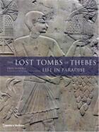 Couverture du livre « The lost tombs of thebes life in paradise » de Zahi Hawass aux éditions Thames & Hudson