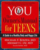 Couverture du livre « YOU: The Owner's Manual for Teens » de Oz Mehmet aux éditions Scribner