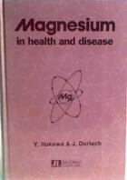 Couverture du livre « Magnesium In Health Disea » de Itokawa aux éditions John Libbey