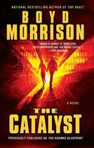 Couverture du livre « The Catalyst » de Boyd Morrison aux éditions Pocket Books