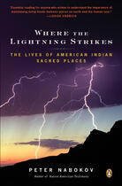 Couverture du livre « Where the Lightning Strikes » de Peter Nabokov aux éditions Penguin Group Us