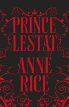 Couverture du livre « Prince Lestat » de Anne Rice aux éditions Random House Digital