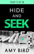 Couverture du livre « Hide and Seek (Part 1) » de Bird Amy aux éditions Carina