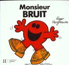 Couverture du livre « Monsieur Bruit » de Roger Hargreaves aux éditions Le Livre De Poche Jeunesse