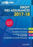 Couverture du livre « Top'actuel : droit des assurances (édition 2017/2018) » de Jean-Francois Carlot aux éditions Hachette Education