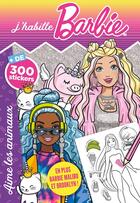 Couverture du livre « Barbie - j'habille - barbie aime les animaux » de  aux éditions Hachette Jeunesse