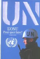 Couverture du livre « L'onu, pour quoi faire ? » de Andre Lewin aux éditions Gallimard