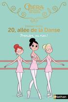 Couverture du livre « 20, allée de la danse - saison 1 Tome 8 : première, ou rien ! » de Magalie Foutrier et Elizabeth Barfety aux éditions Nathan