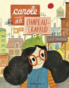 Couverture du livre « Carole et le chapeau crapaud » de Esme Shapiro aux éditions Casterman