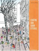 Couverture du livre « Fenêtre sur cour d'école » de Laetitia Coryn aux éditions Dargaud