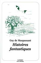 Couverture du livre « Histoires fantastiques » de Guy de Maupassant aux éditions Ecole Des Loisirs