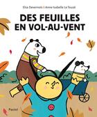 Couverture du livre « Des feuilles en vol-au-vent » de Elsa Devernois et Anne Isabelle Le Touze aux éditions Ecole Des Loisirs