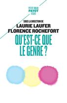 Couverture du livre « Qu'est-ce que le genre ? » de Florence Rochefort et Laurie Laufer aux éditions Payot