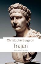 Couverture du livre « Trajan » de Christophe Burgeon aux éditions Perrin