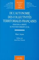 Couverture du livre « De l'autonomie des collectivites territoriales francaises. essai sur la liberte » de Joyau M. aux éditions Lgdj