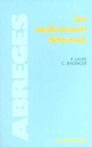 Couverture du livre « Les medicaments detournes » de Patrick Laure et C Bisinger aux éditions Elsevier-masson