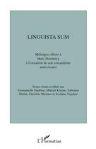 Couverture du livre « Linguista sum ; mélanges offerts à Marc Dominicy à l'occasion de son soixantième anniversaire » de  aux éditions L'harmattan