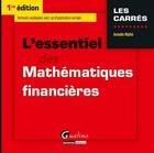 Couverture du livre « L'essentiel des mathématiques financières » de Armelle Mathe aux éditions Gualino