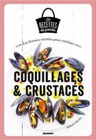 Couverture du livre « Coquillages et crustacés » de Melanie Martin aux éditions Mango