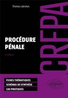 Couverture du livre « CRFPA : Procédure pénale (édition 2024) » de Thomas Lebreton aux éditions Ellipses