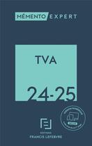 Couverture du livre « Mémento TVA 2024 » de Redaction Francis Le aux éditions Lefebvre