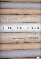 Couverture du livre « Coudre le lin » de Anne Latournerie aux éditions La Plage