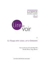 Couverture du livre « La revue des lettres modernes 2022 - 10 - le voyage entre science, art et litter - le voyage entre s » de  aux éditions Classiques Garnier