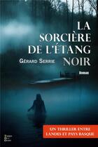 Couverture du livre « La sorcière de l'étang noir » de Gerard Serrie aux éditions Terres De L'ouest