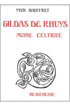 Couverture du livre « Gildas de Rhuys, moine celtique » de Yvon Mauffret aux éditions Beauchesne