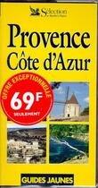 Couverture du livre « Provence - cote d'azur » de  aux éditions Selection Du Reader's Digest