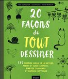 Couverture du livre « 20 façons de tout dessiner » de  aux éditions Vigot