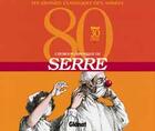 Couverture du livre « Serre t.14 ; l'humour chronique de serre » de Claude Serre aux éditions Glenat