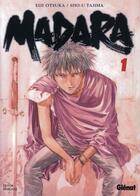 Couverture du livre « Madara Tome 1 » de Eiji Otsuka et Sho-U Tajima aux éditions Glenat