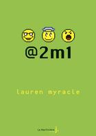 Couverture du livre « @2m1 » de Lauren Myracle aux éditions La Martiniere Jeunesse