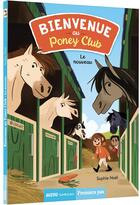 Couverture du livre « Bienvenue au poney-club Tome 1 : le nouveau » de Sophie Noel et Celia Niles aux éditions Auzou