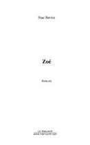 Couverture du livre « Zoe » de Bernie Stac aux éditions Editions Le Manuscrit