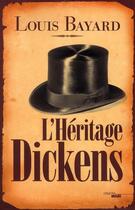 Couverture du livre « L'héritage Dickens » de Louis Bayard aux éditions Cherche Midi